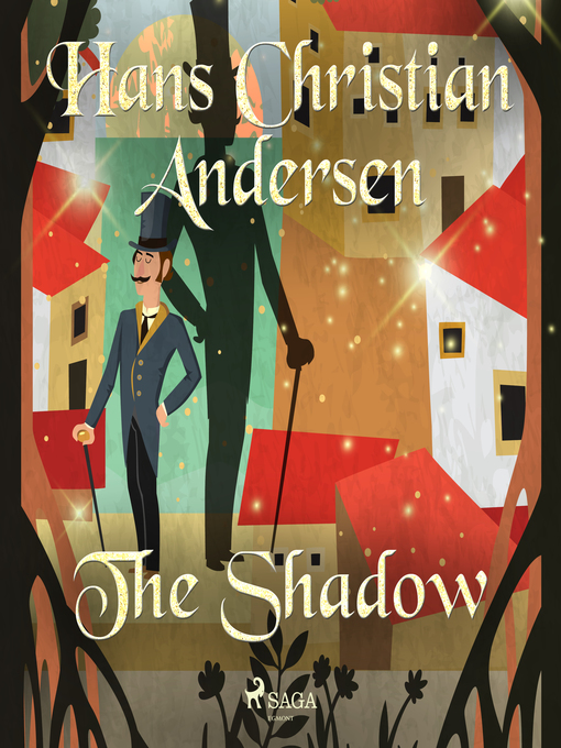 Title details for The Shadow by Hans Christian Andersen - Wait list